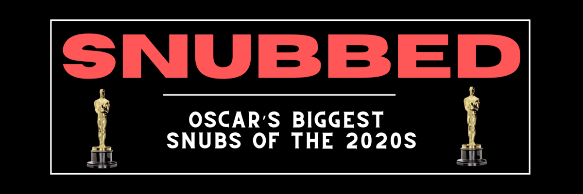 Snubbed: Oscars Biggest Snubs of the 2020s